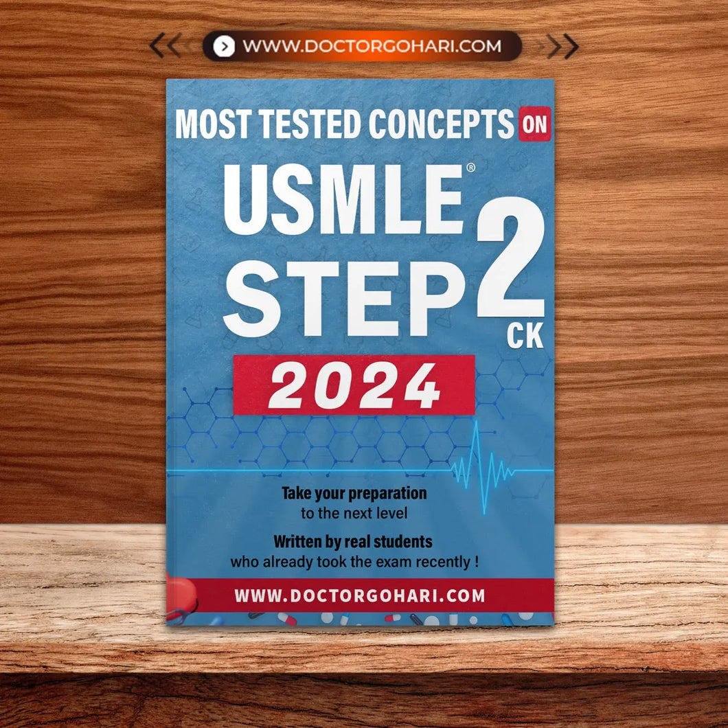 Most tested concepts on USMLE step 2 CK - 2024 Doctor Gohari